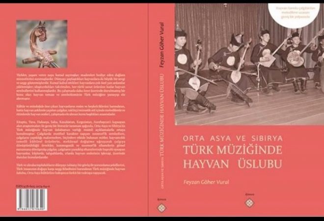 Feyzan Göher Vural -  Orta Asya ve Sibirya Türk Müziğinde Hayvan Üslubu yayınlandı