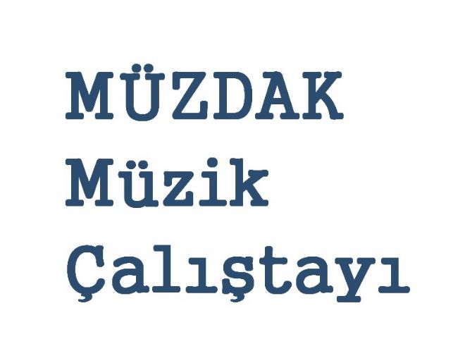 İstanbul Türk Müziği Dernek ve Vakıfları Dayanışma Konseyi (MÜZDAK/1993) tarafından Şubat 2021 içinde gerçekleştirilecek çevrimiçi çalıştaylardan ilki  13-14 Şubat 2021'de... Program ve konuşmacı katılımcılar şöyle: